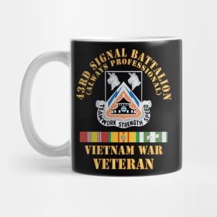 43rd Signal Battalion - Vietnam War Veteran - DUI w VN SVC X 300 Mug